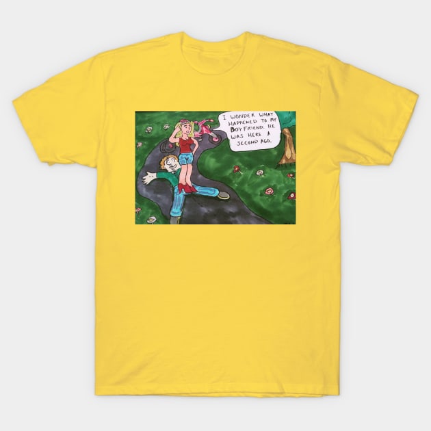 Where'd My Boyfriend Go? T-Shirt by ConidiArt